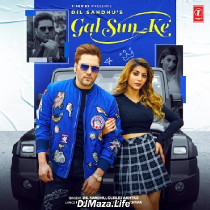 Gal Sun Ke Ta Jayo Meri Soniyo Dil Sandhu