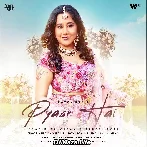Pyaar Hai - Payal Dev