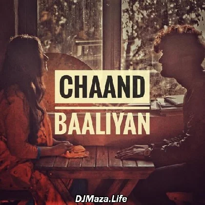 Chaand Baaliyan - Aditya A
