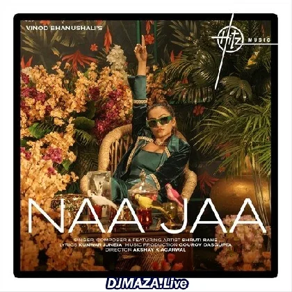 Naa Jaa - Shruti Rane