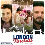 London Nachdi - Tu Hovein Main Hovan