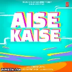 Aise Kaise - Jubin Nautiyal