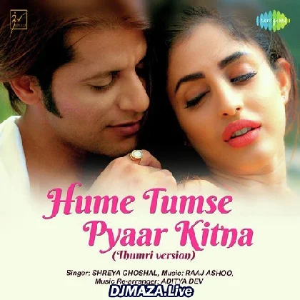 Hume Tumse Pyar Kitna