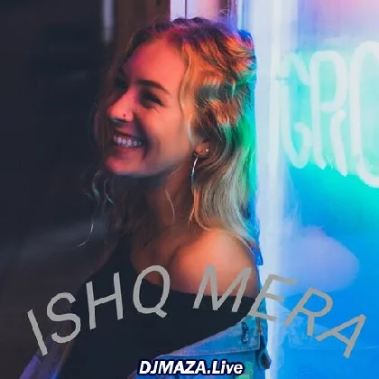 Ishq Mera - Arijit Singh