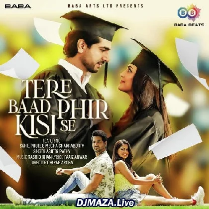 Tere Baad Phir Kisi Se - Asit Tripathy