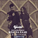 Kise Da Yaar - Atif Aslam