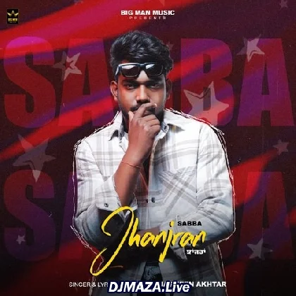 Jhanjran - Sabba