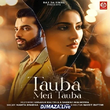 Tauba Meri Tauba - Mamta Sharma