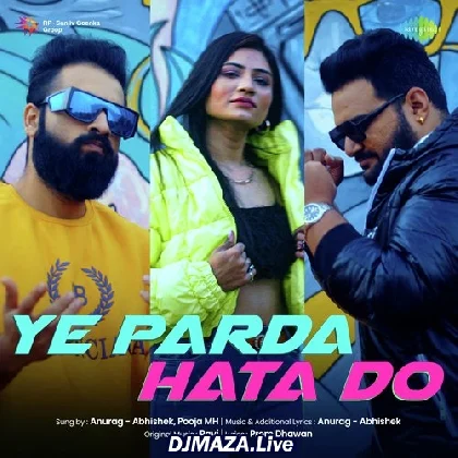 Ye Parda Hata Do