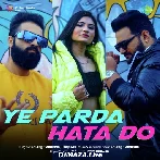 Ye Parda Hata Do