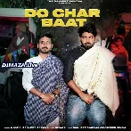 Do Char Baat - Nanda x Sanjeet Saroha