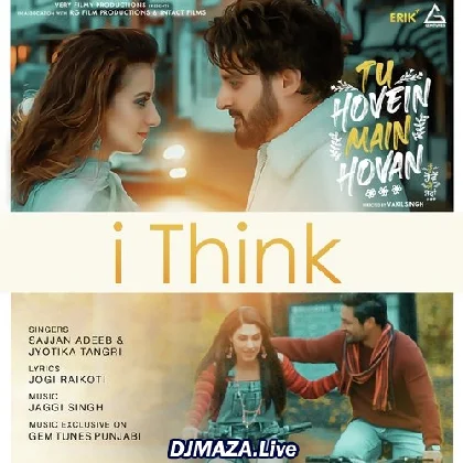 I Think - Sajjan Adeeb