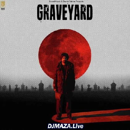 Graveyard - Veer Sandhu