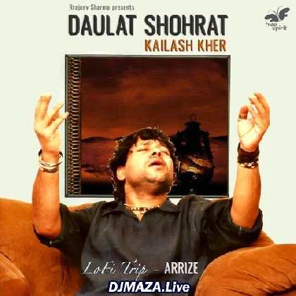 Daulat Shohrat (Lofi)
