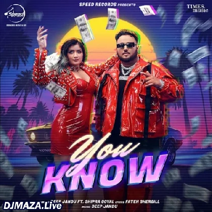 You Know - Deep Jandu