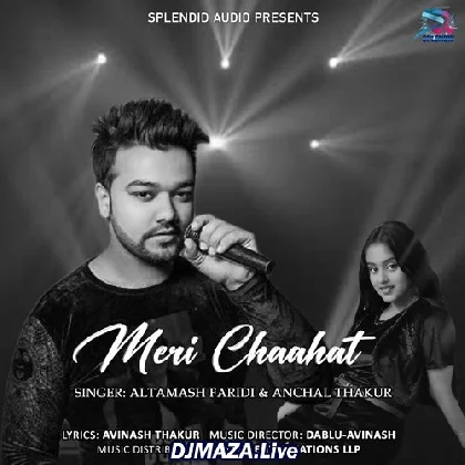 Meri Chaahat - Altamash Faridi
