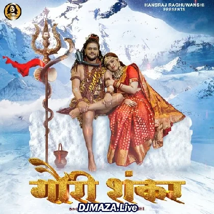 Gauri Shankar - Hansraj Raghuwanshi