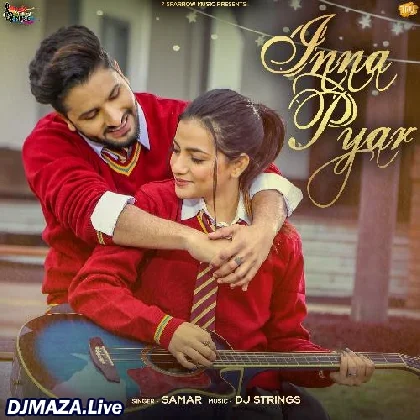 Inna Pyar - Samar