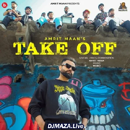 Take Off - Amrit Maan