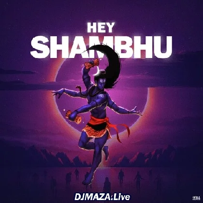 Hey Shambhu - Narci