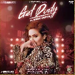 Get Dirty - Esha Gupta