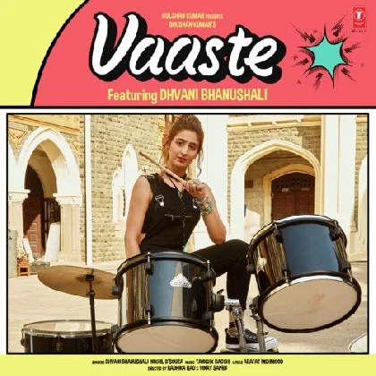 Vaaste - Dhvani Bhanushali