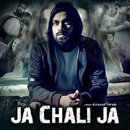 Ja Chali Ja - Rishabh Tiwari