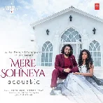 Mere Sohneya Acoustic