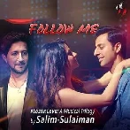Follow Me - Salim Merchant