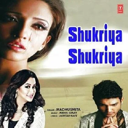 Shukriya Shukriya - Madhushmita