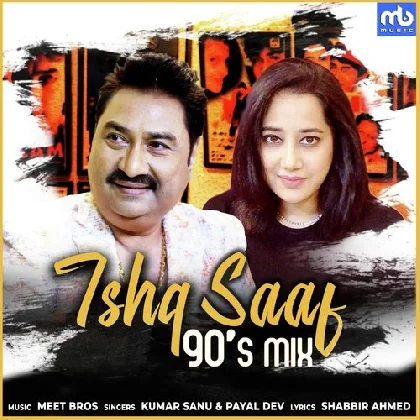Ishq Saaf - Kumar Sanu