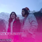 Tere Naam Ka Deewana