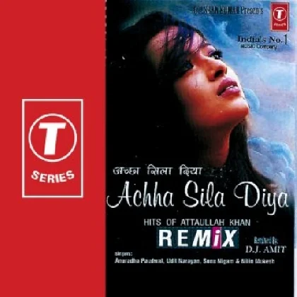 Achha Sila Diya Remix