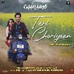 Teri Choriyaan - Chhalaang
