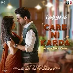 Care Ni Karda - Chhalaang