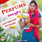Perfume Lagawe Chunni Mein