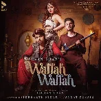 Wallah Wallah - Ishaan Khan