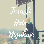 Tarasti Hain Nigahain - Parth Desai