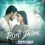 Rim Jhim - Jubin Nautiyal
