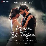 Pyaar Ek Tarfa - Shreya Ghoshal