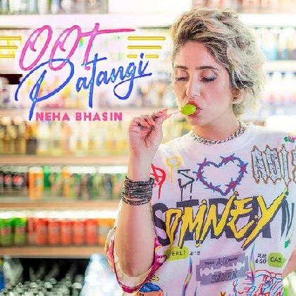 Oot Patangi - Neha Bhasin