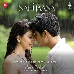 Nahi Jaana - Sachin Sanghvi