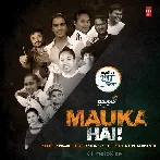 Mauka Hai - B Praak