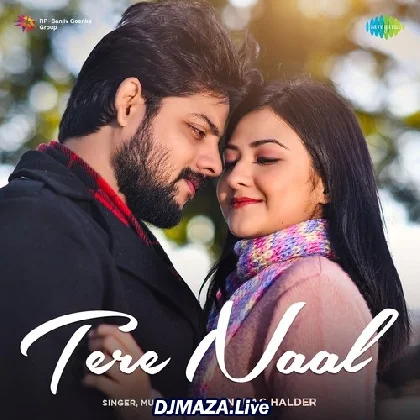 Tere Naal - Anurag Halder