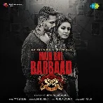 Main Bhi Barbaad - Yasser Desai