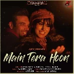 Main Tera Hoon - Amit Mishra