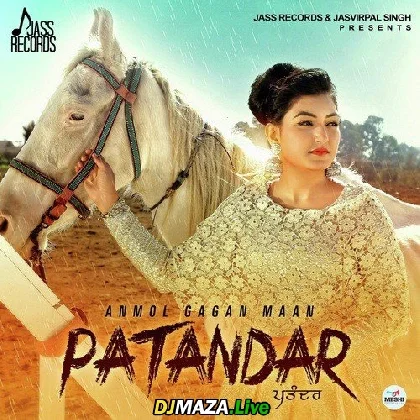 Patandar - Anmol Gagan Maan