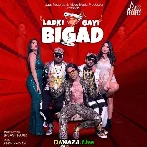 Ladki Bigad Gayi - Shivam Thakur