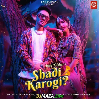 Shadi Karogi - Tony Kakkar