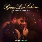 Pyaar Da Sahara - Falak Shabir